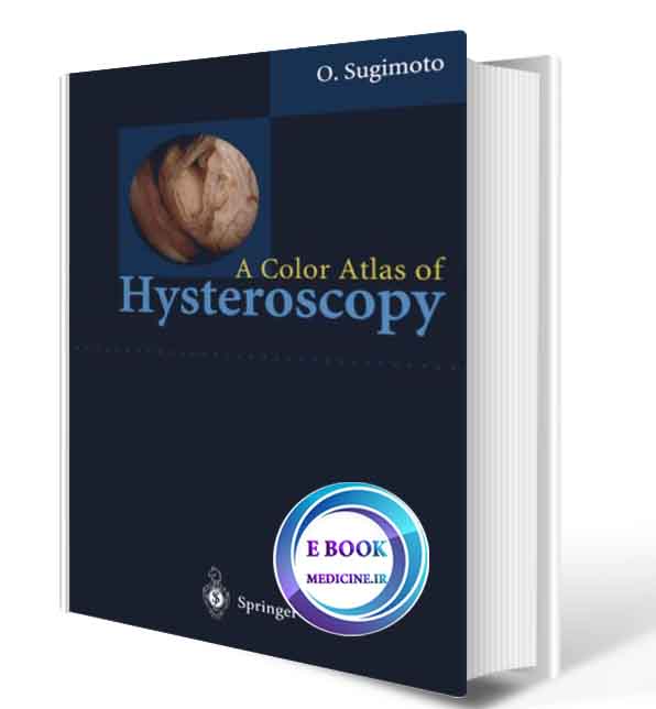 دانلود کتابA Color Atlas of Hysteroscopy (ORIGINAL PDF)